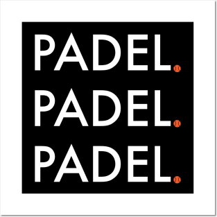 Padel Padel Padel Posters and Art